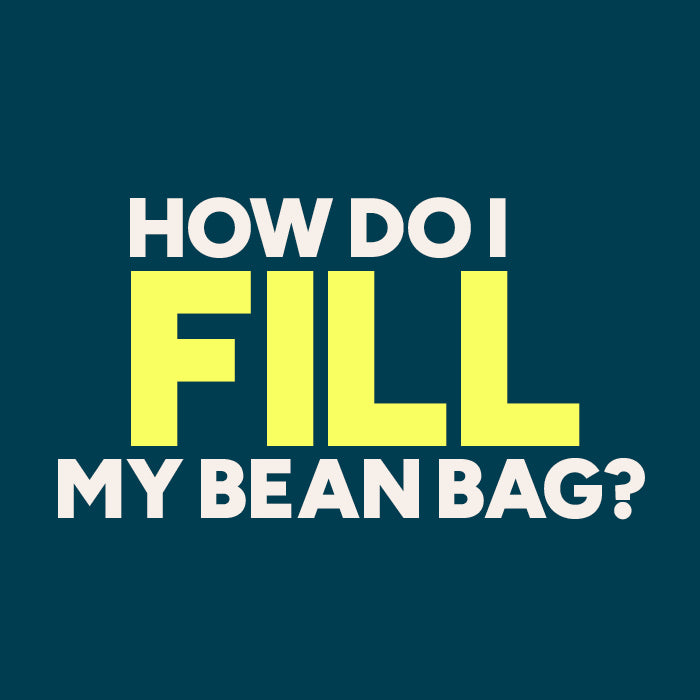 How Do I Fill My Bean Bag?